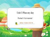 【新教材】教科版（廣州）英語三年級下冊Unit 3 Plan my day Period 1 Get started課件+大單元整體教學設計+素材