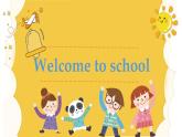 welcome to school 課件+教案+習題
