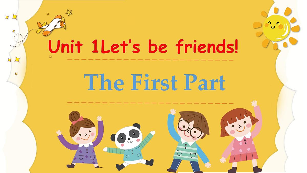 unit 1 Let's be friends-part1 ppt第1页