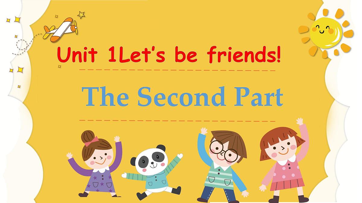 unit 1 Let's be friends-part2 ppt第1页