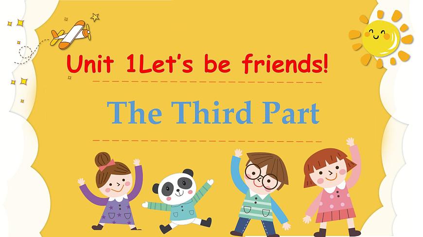 unit 1 Let's be friends-part3 ppt第1页