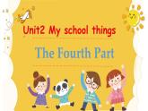 Unit 2 My School Things -Part 4 課件+教案+習(xí)題