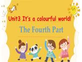 unit3 It's a colourful world- part 4 課件+教案+習(xí)題
