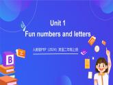 【單元課件】人教版PEP（2024）英語(yǔ)二上 Unit 1《Fun numbers and letters》課件