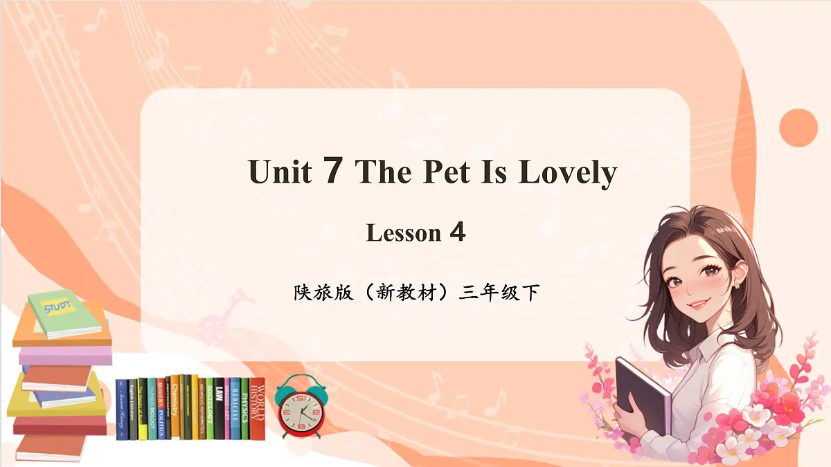 Unit 7 The Pet Is Lovely Lesson 4 课件第1页