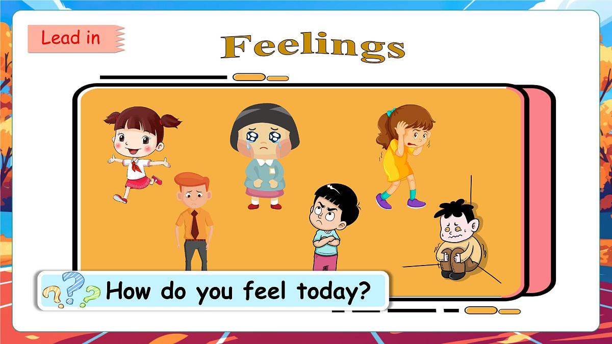 【公开课】Unit 6 How do you feel PA Let's learn 课件第6页