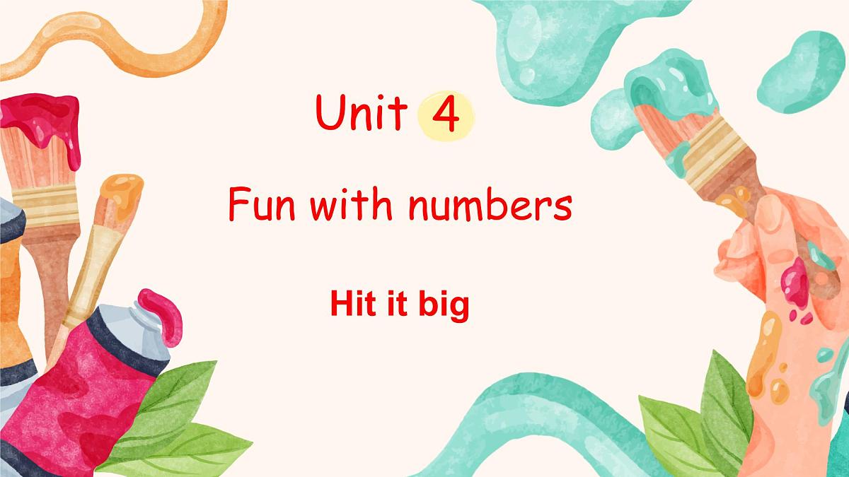 外研版（三起2024）英语三年级上册 Unit 4 Fun with numbers 第5课时 Hit it big（课件）第1页