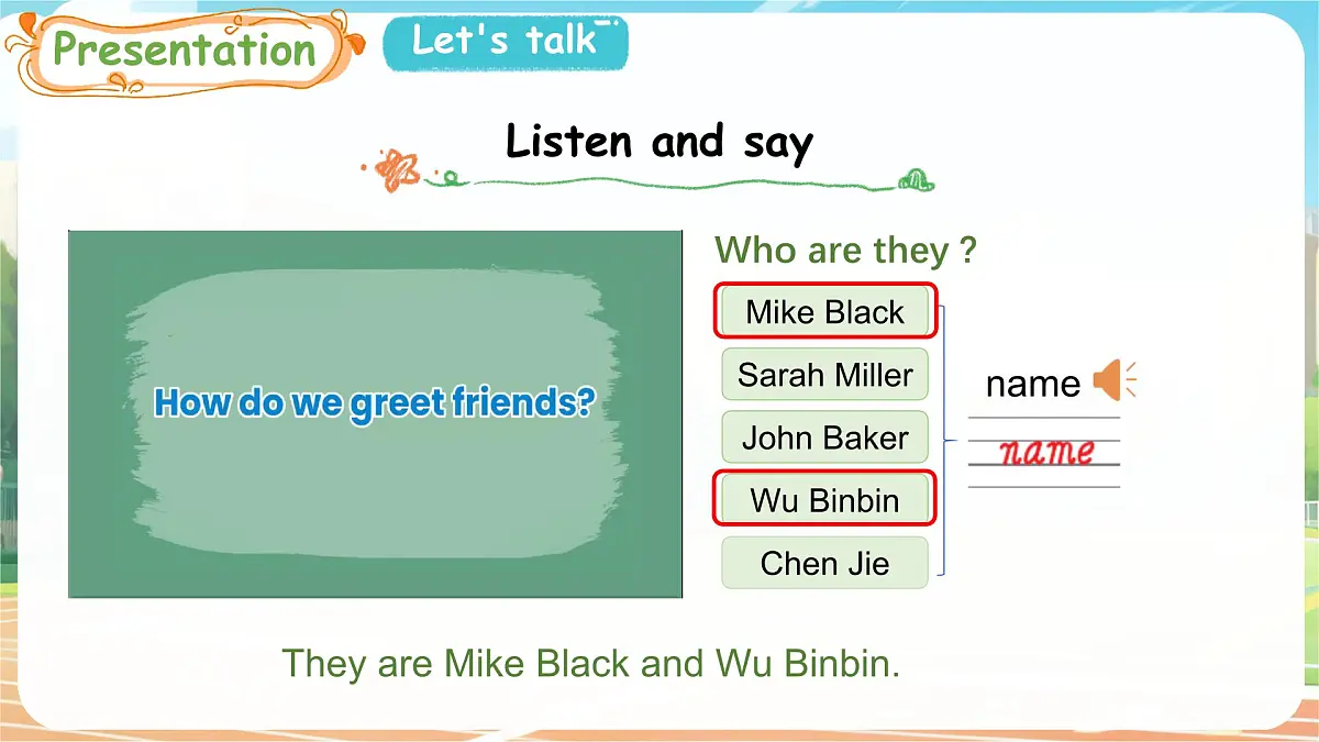 人教版PEP（2024）英语三年级上册 Unit 1 Making friends Part A（1）Let’s talk ~ Sing and role-play（课件）第6页
