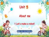 冀教版（三起）（2024）英語三年級上冊 Unit 5 About me Lesson 1 Let's make a robot!（課件）