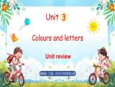 冀教版（三起）（2024）英語三年級上冊 Unit 3 Colours and letters Unit review（課件）