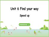 Unit 6 Find your way第2課時 Speed up（課件）2025-2026學年外研版（三起）2024英語上冊