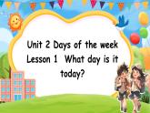 魯科版 (五四制)2024英語(yǔ)四年級(jí)上冊(cè) Unit 2 Days of the week Lesson 1（課件+素材）