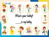 Module 3 Unit 2  What's your hobby？課件