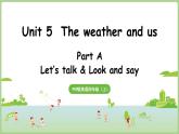 Unit 5 The weather and us Part A 第1課時 Let's talk（課件）2025-2026學年人教版四年級英語上冊