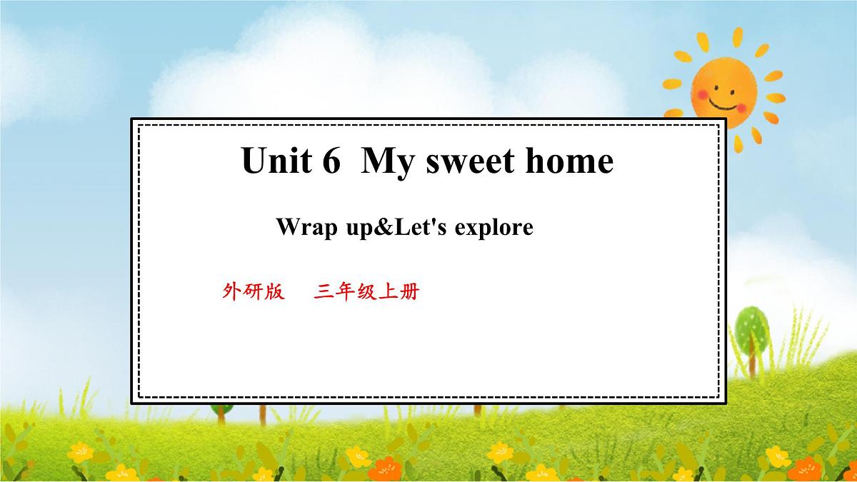 Unit 6 Wrap up&let's explore（课件）2025-2026学年外研版三年级英语上册2第1页