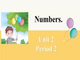 新交际英语（2024）小学英语一年级上册Unit 2 Numbers 第2课时课件