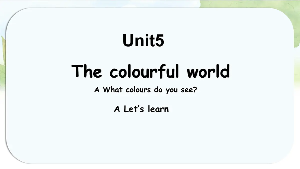 人教版PEP三年级上册英语课件《Unit 5 The colourful world Part A》第1页