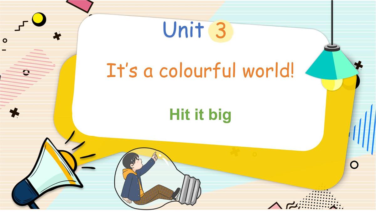 Unit 3 第5课时 Hit it big第1页