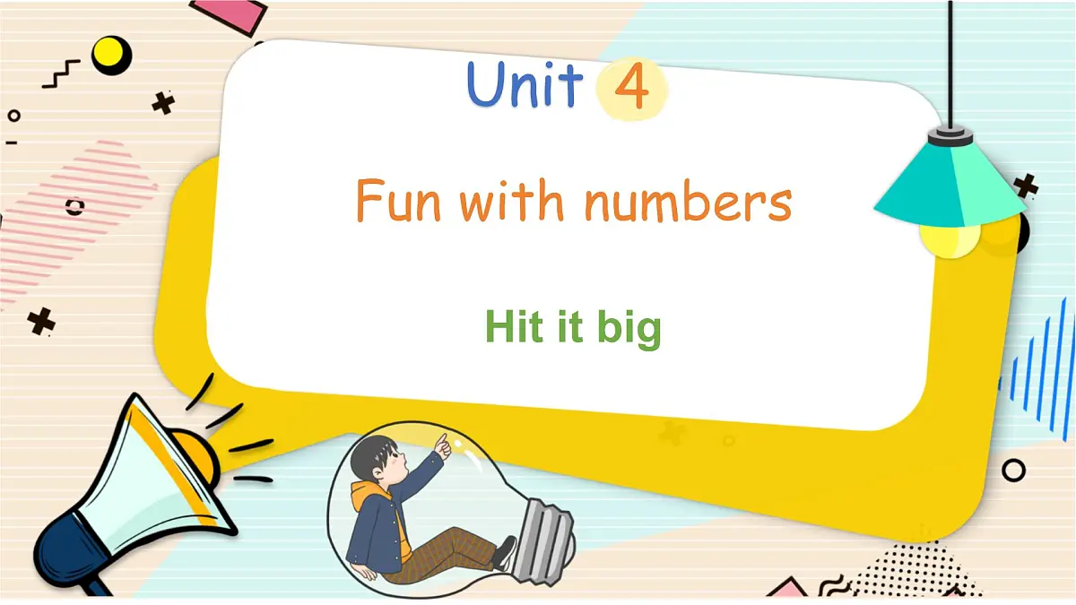 Unit 4 第5课时 Hit it big第1页
