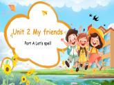 新人教版小学英语四年级上册 Unit 2 第3课时 Part A Let’s spell 课件+教案
