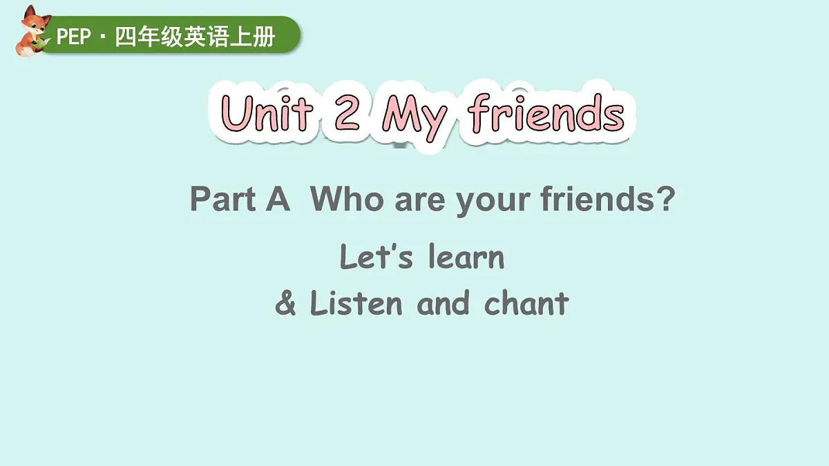 第2课时 A Let’s learn ＆ Listen and chant第1页
