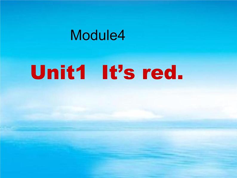 Module 4《Unit 1 It’s red》课件101