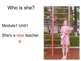 Module1 Unit1《She's a nice teacher》课件（含音频素材）