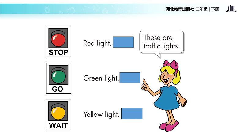 Unit 4_Lesson 20_Traffic Lights_冀教版 (一起) 课件07