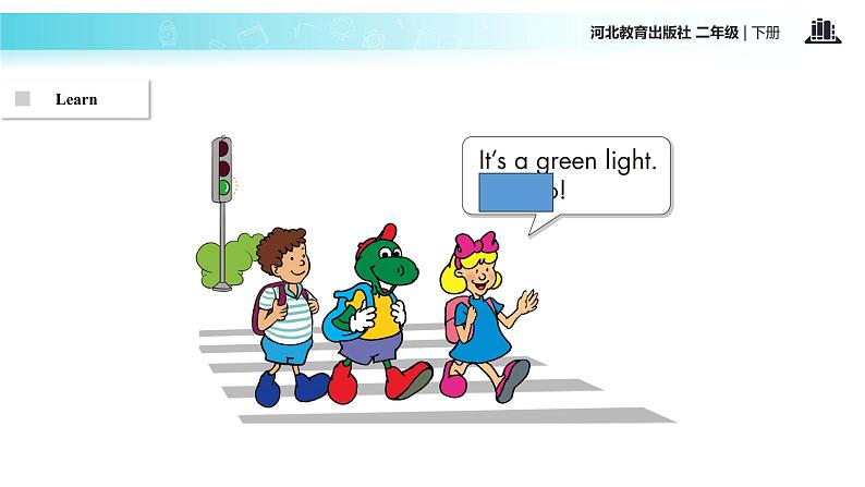 Unit 4_Lesson 21_Green Light. Go_冀教版 (一起) 课件03