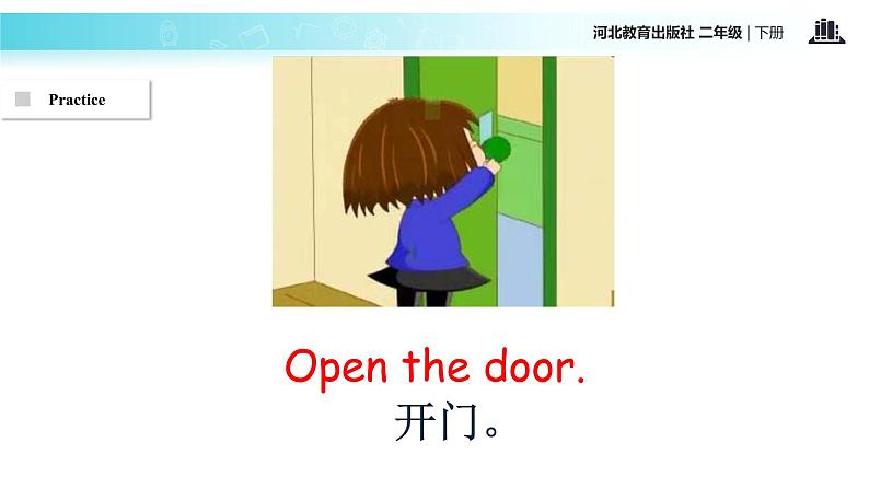 Unit 1_Lesson 6_Open and Close_冀教版 (一起) 课件06