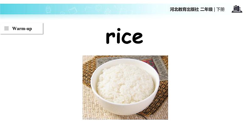 Unit 3_Lesson 14_Rice and Meat_冀教版 (一起) 课件02