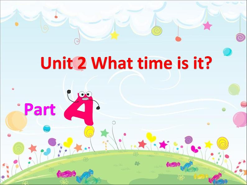 四年级下册英语课件-Unit 2 What time is itPart A人教（PEP）（2014秋）第1页