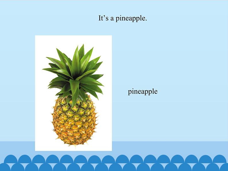 四年级上册英语课件－Unit3 It’s a pineapple.(Lesson13) ｜人教精通版.03