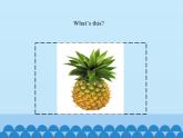 四年級上冊英語課件－Unit3 It’s a pineapple.(Lesson14) ｜人教精通版.