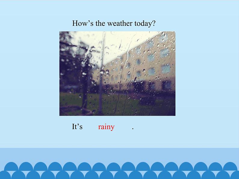 四年级上册英语课件－Unit4 How’s the weather today？(Lesson24) ｜人教精通版.06