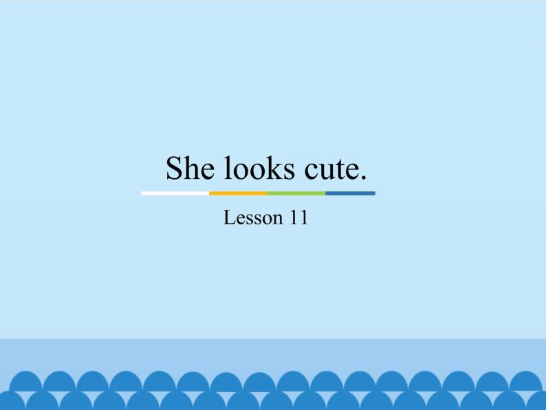 五年级上册英语课件－Unit2 She looks cute.(Lesson11) ｜人教精通版.01