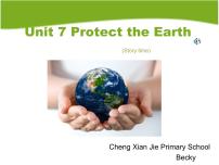 新版-牛津译林版六年级上册Unit 7 Protect the Earth教课ppt课件