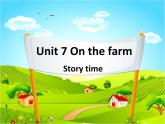 译林版三下英语3B_Unit_7__On_the_farm_story_time 课件