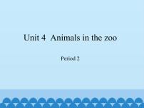 新版-牛津上海版三年级下册Module 2 My favourite things.unit4 Animals in the zoo说课免费课件ppt