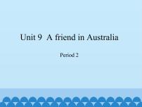 小学英语新版-牛津上海版四年级下册Unit9 A friend in Australia课文内容免费ppt课件