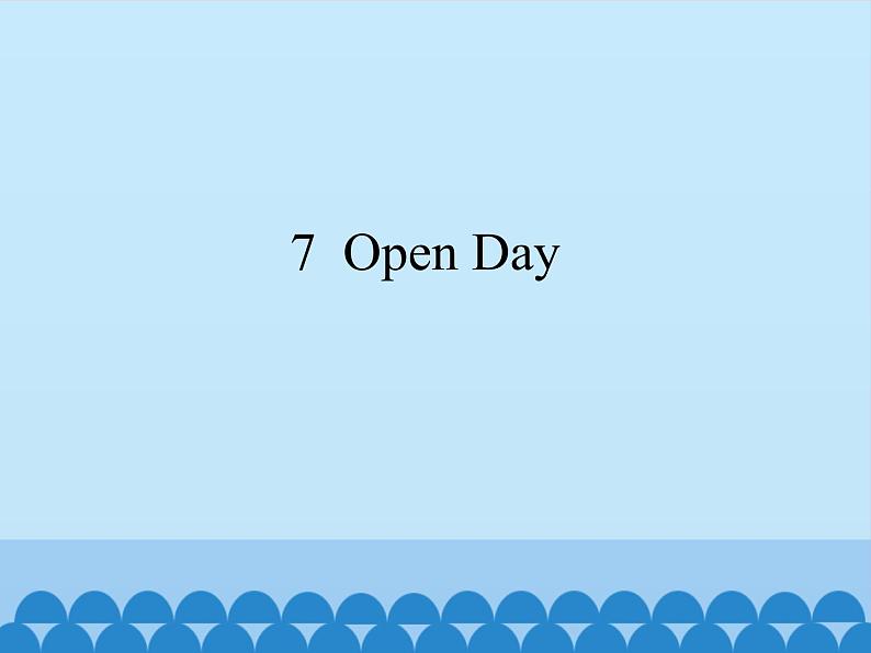 五年级下册英语课件-Module 3 Unit  7  Open Day  沪教牛津版（深圳用）01