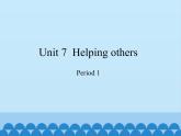 六年级下册英语课件-Module 3 Unit 7  Helping others  Period 1  沪教牛津版（深圳用）