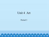六年级下册英语课件-Module 2 Unit 4  Art  Period 3  沪教牛津版（深圳用）