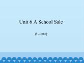 六年级下册英语课件-Unit 6 A School Sale  Period 1  陕旅版（三起）