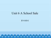 六年级下册英语课件-Unit 6 A School Sale  Period 4  陕旅版（三起）