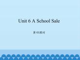 六年级下册英语课件-Unit 6 A School Sale  Period 4  陕旅版（三起）