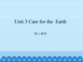 六年级上册英语课件-Unit 3 Care for the  Earth  Period 2  陕旅版（三起）