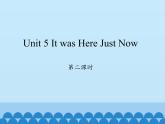 六年级上册英语课件-Unit 5 It was Here Just Now  Period 2  陕旅版（三起）