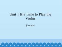 小学英语陕旅版六年级上册Unit 1 It's time to play the violin授课免费课件ppt