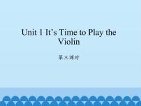 六年级上册Unit 1 It's time to play the violin说课免费课件ppt